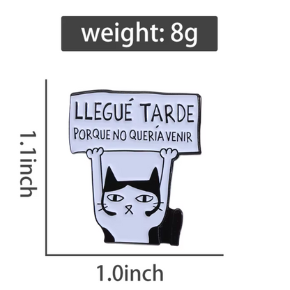 Pin Gato llegue tarde